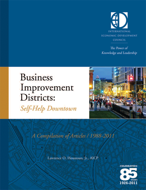 Business Improvement Districts: Self-Help Downtown