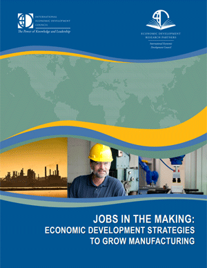 Jobs in the Making: Strategies to Grow Manufacturing